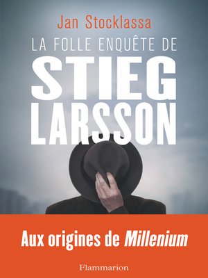 cover image of La folle enquête de Stieg Larsson